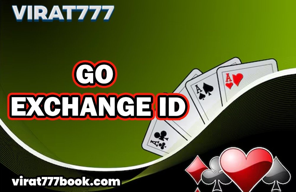 Go Exchange ID- The Complete Instruction to Using Your Betting ID